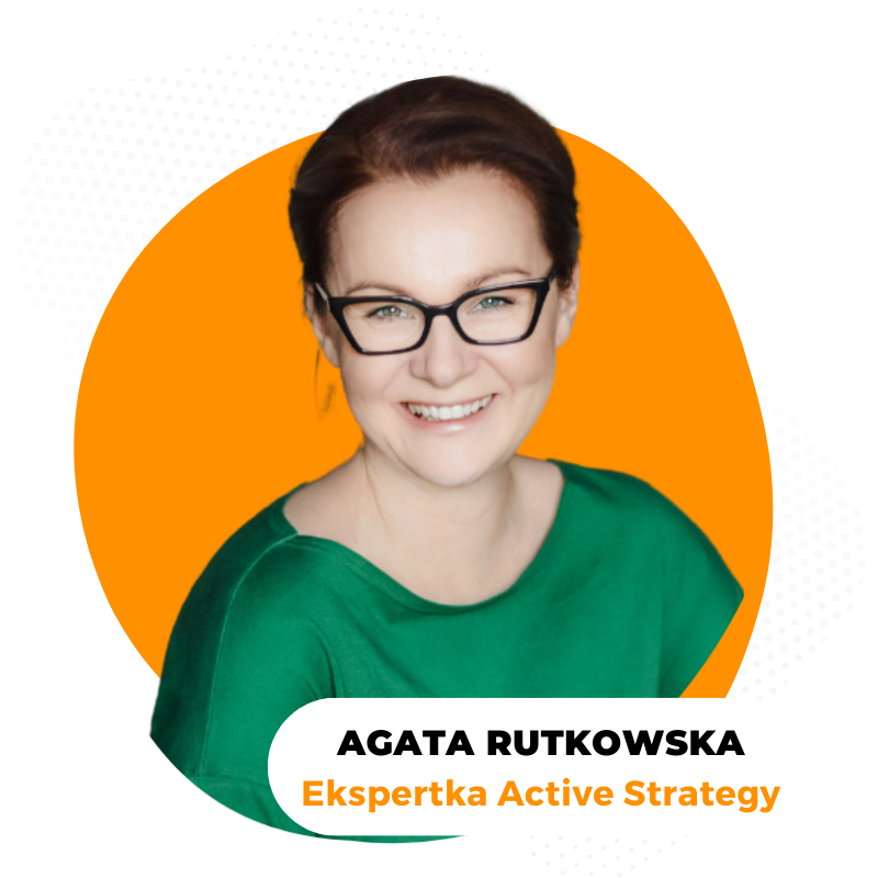 Agata Rutkowska – ekspertka Active Strategy
