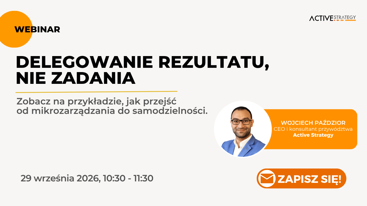 Webinar: Delegowanie rezultatu, nie zadania