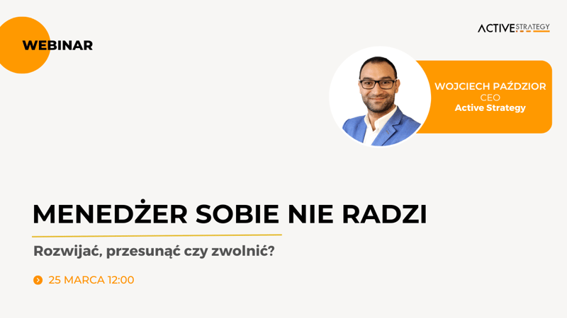webinar active strategy manager menedzer slaby problemy kryzys zarzadzanie przywodztwo leadeship szkolenie